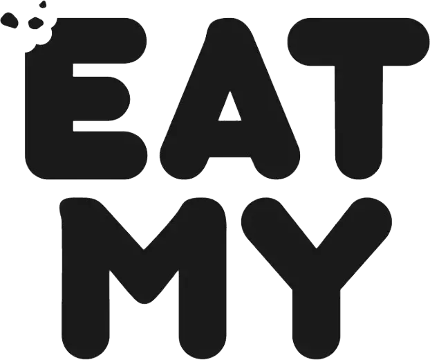 EAT MY